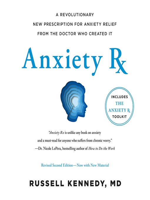 Title details for Anxiety Rx by Russell Kennedy - Available